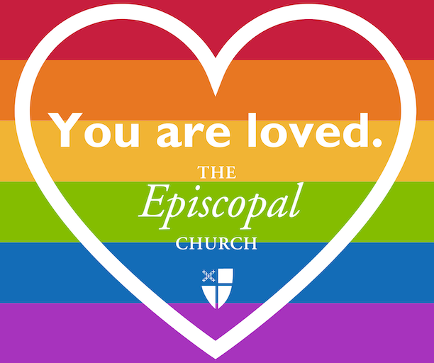 You are loved. The Episcopal Church.